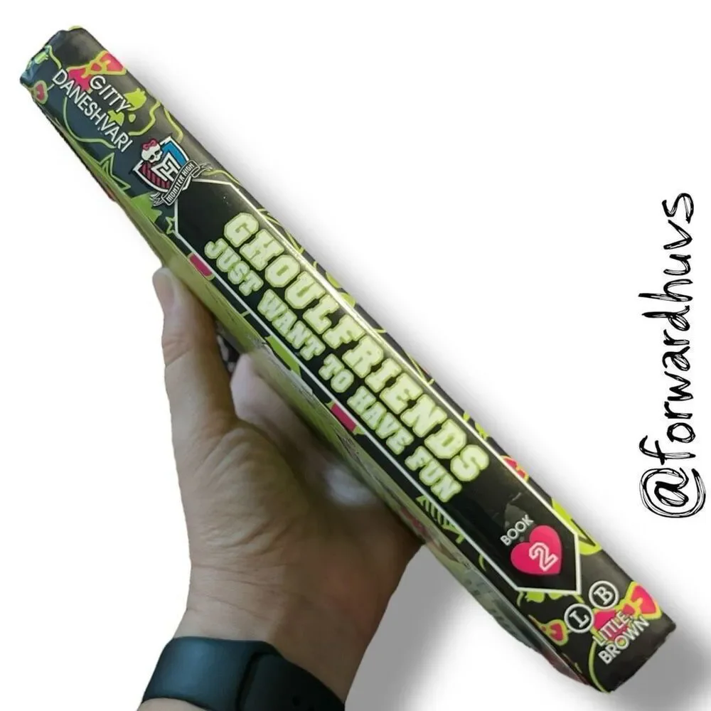 Monster High: Ghoulfriends Just Want to Have Fun - Hardcover